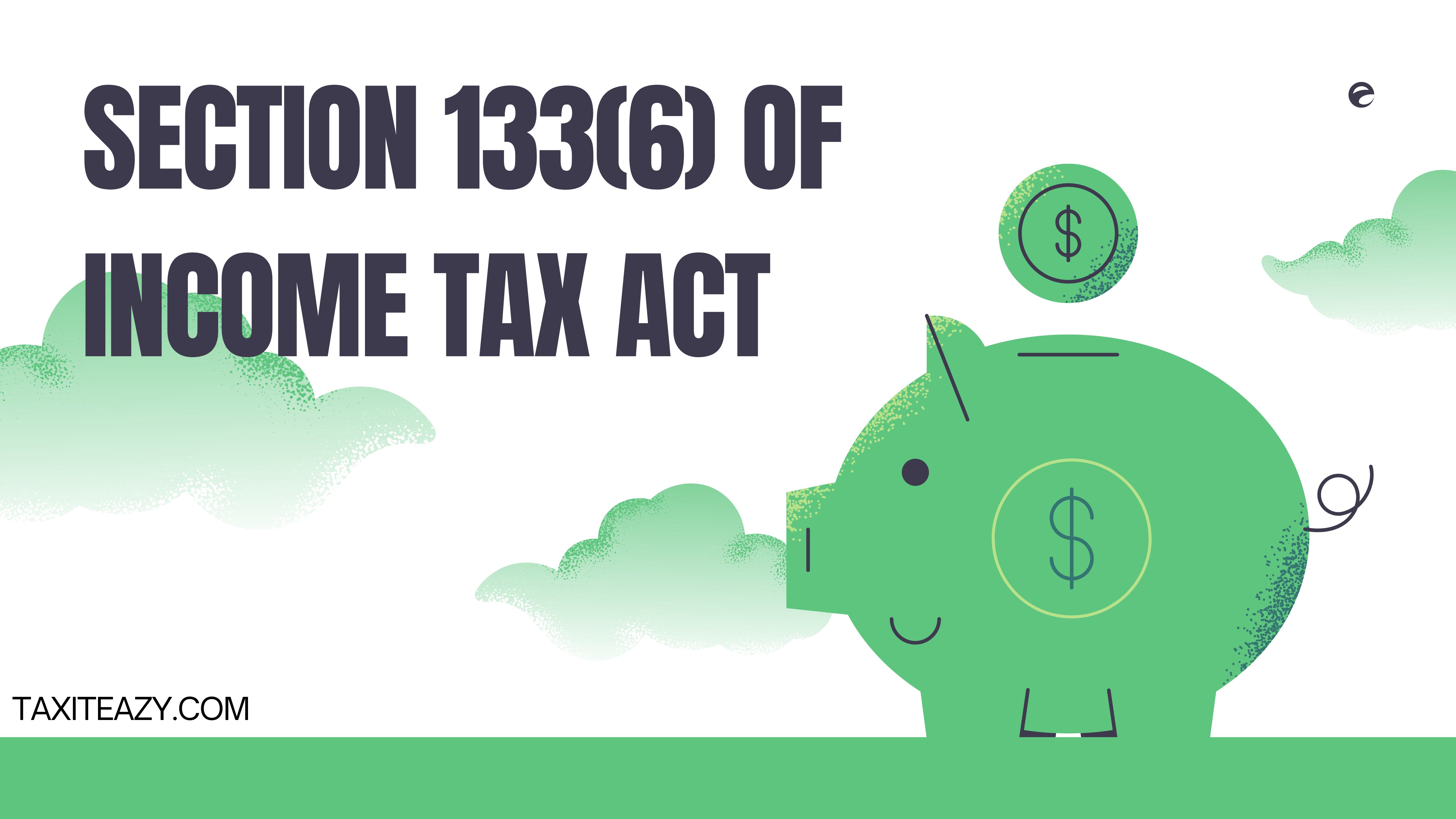 Section 133(6) Income Tax Act