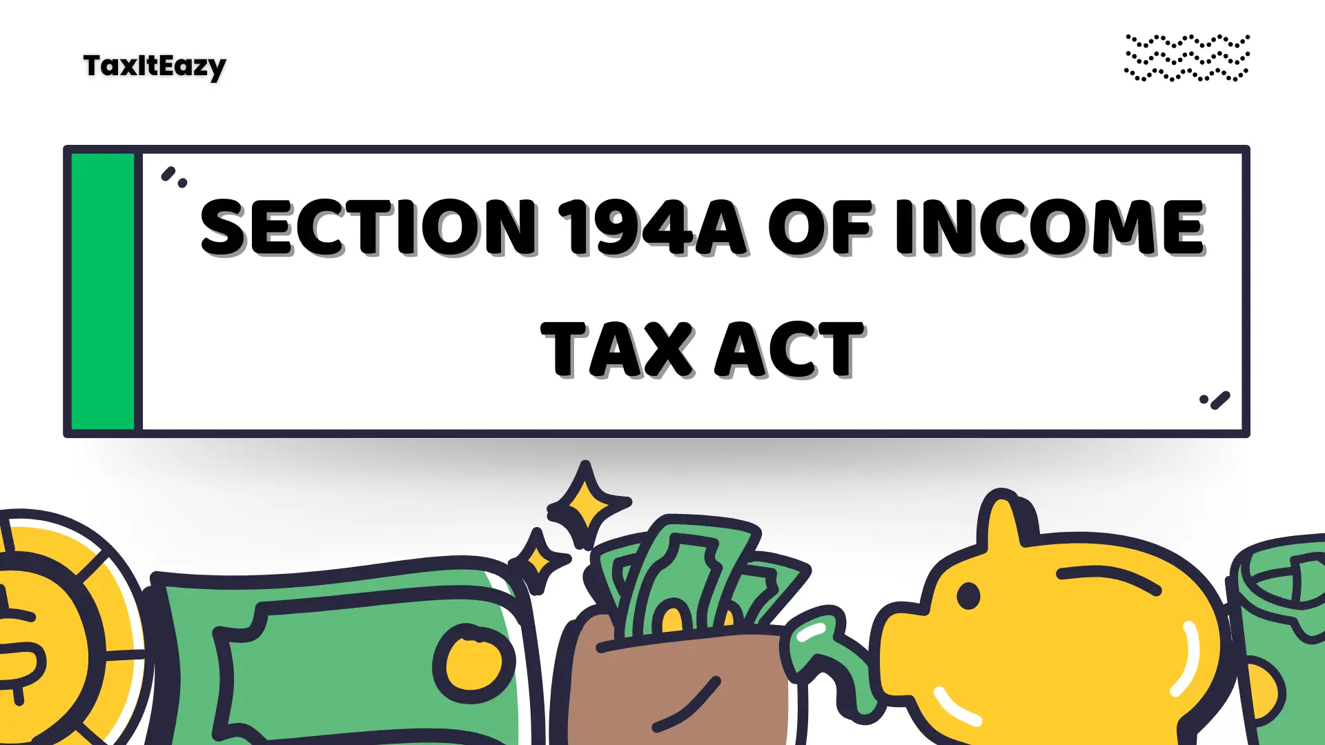 Section 194A TDS Guide