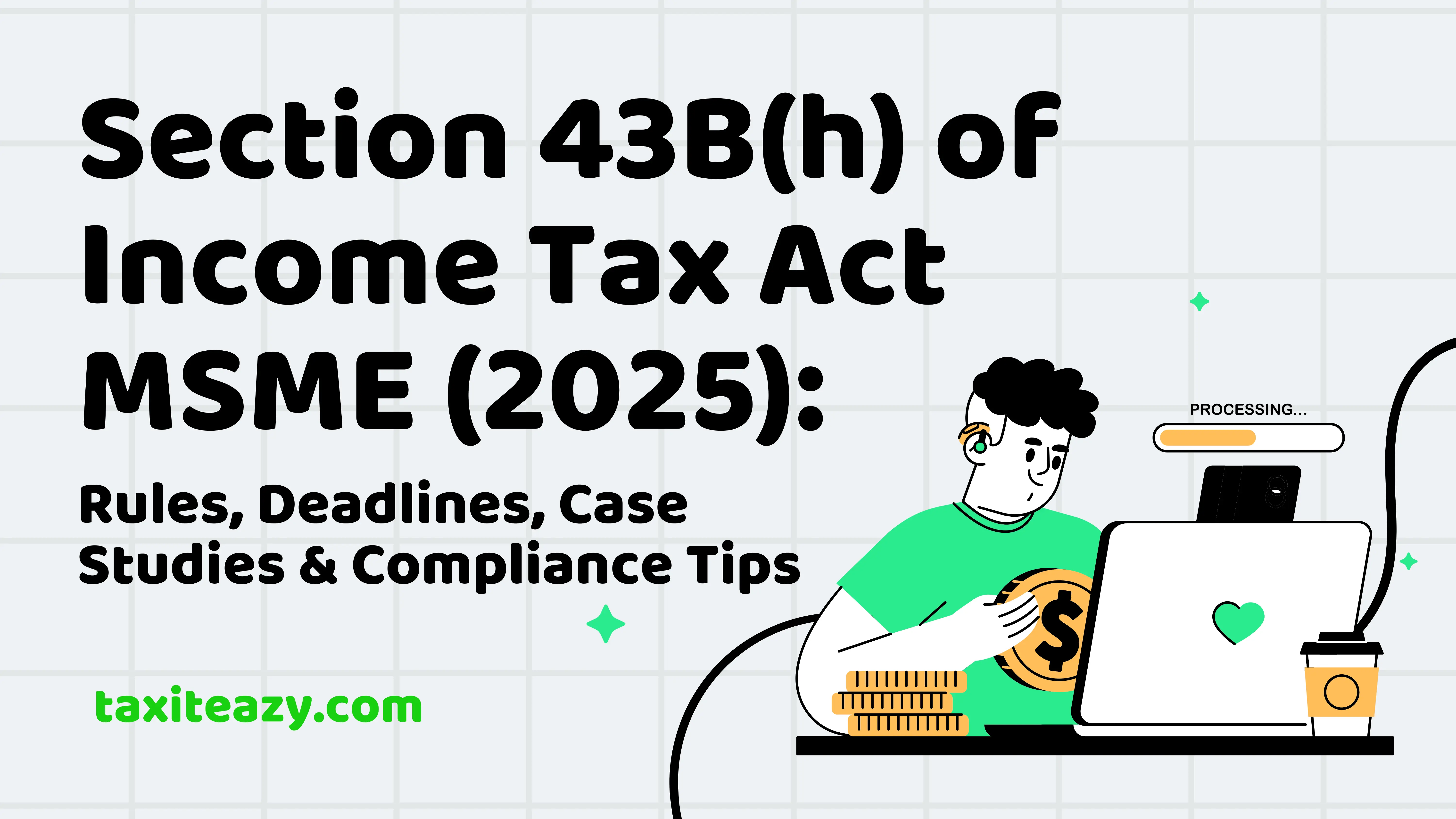Section 43B of Income Tax Act MSME